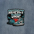 Respect the Drip Patch